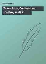 `Doors Intro, Confessions of a Drug Addict`