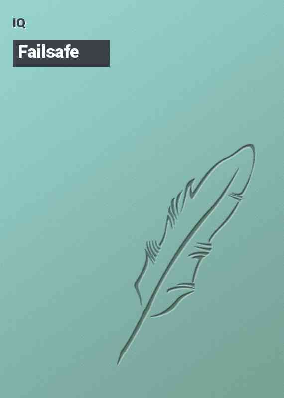 Failsafe