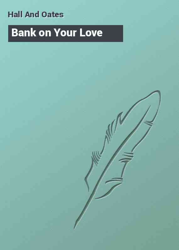 Bank on Your Love