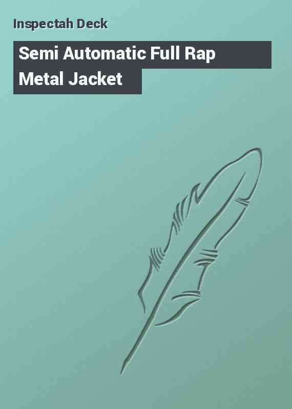 Semi Automatic Full Rap Metal Jacket