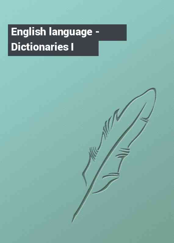 English language - Dictionaries I