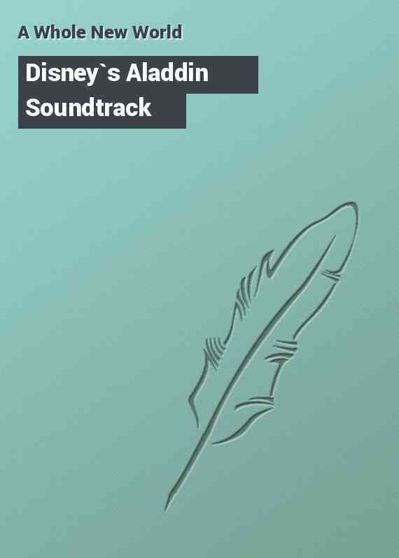 Disney`s Aladdin Soundtrack