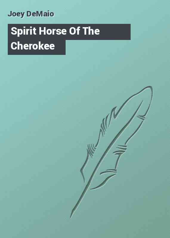 Spirit Horse Of The Cherokee