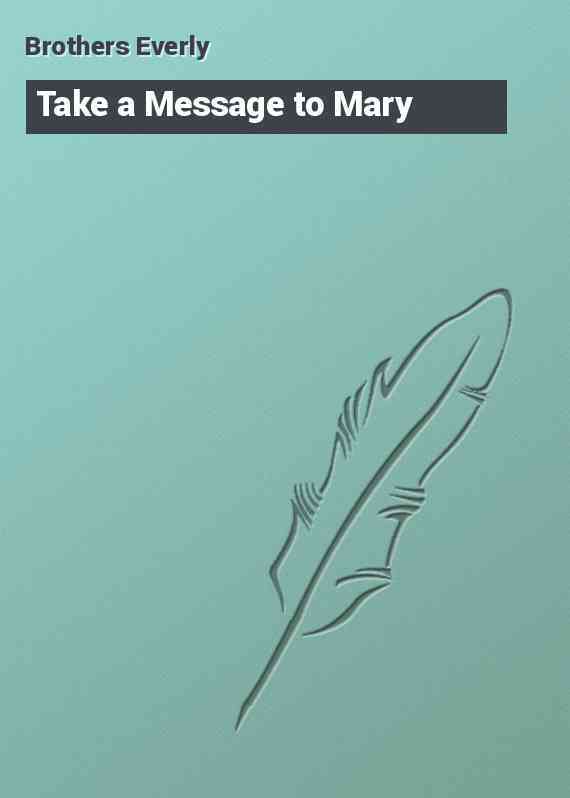 Take a Message to Mary