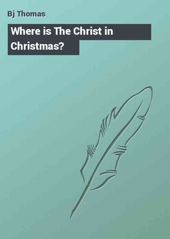 Where is The Christ in Christmas?