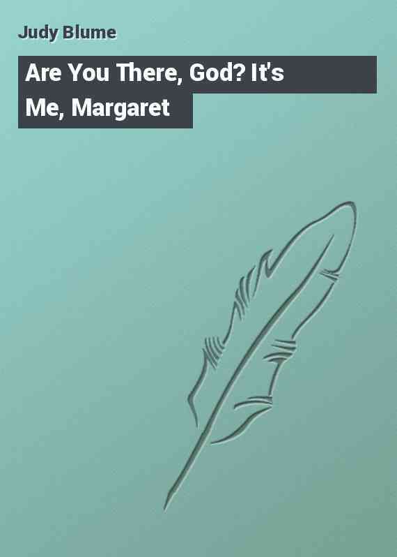 Are You There, God? It's Me, Margaret