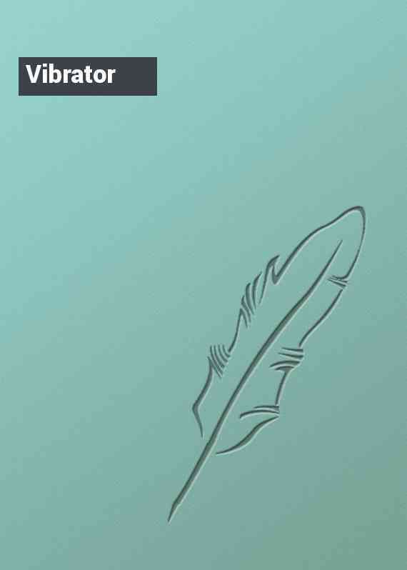 Vibrator