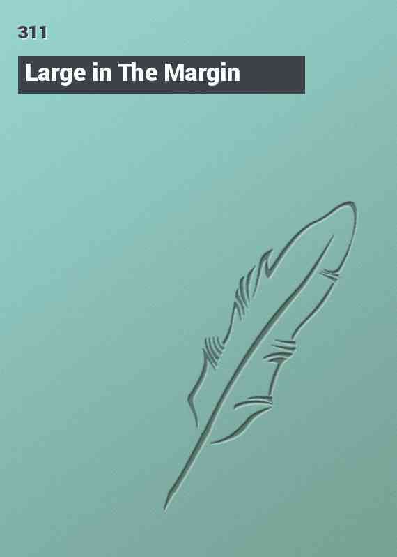 Large in The Margin