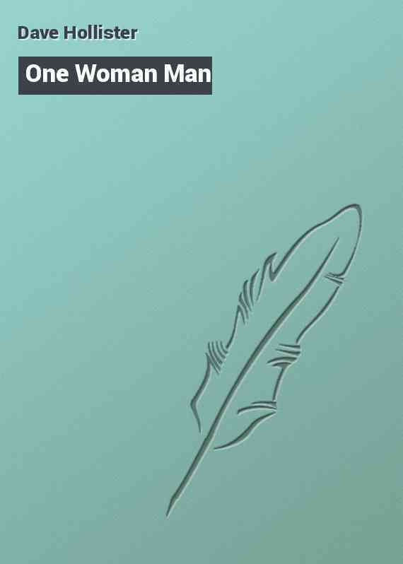 One Woman Man