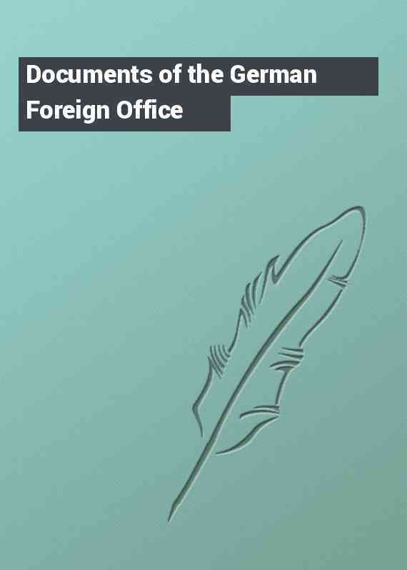 Documents of the German Foreign Office