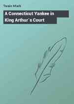 A Connecticut Yankee in King Arthur`s Court