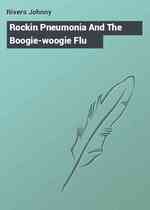 Rockin Pneumonia And The Boogie-woogie Flu