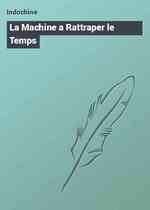 La Machine a Rattraper le Temps