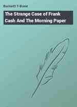 The Strange Case of Frank Cash And The Morning Paper