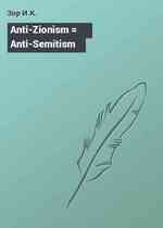 Anti-Zionism = Anti-Semitism