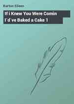 If i Knew You Were Comin I`d`ve Baked a Cake 1