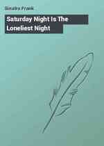 Saturday Night Is The Loneliest Night