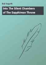 Into The Silent Chambers of The Sapphirean Throne