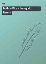 Build a Fire - Lenny d Remix